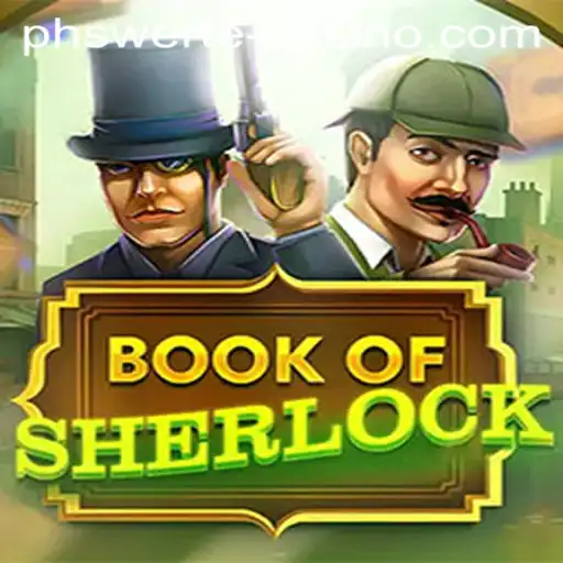 Unlock the Mysteries: An In-Depth Look at 'BookOfSherlock' and the Intriguing World of Phswerte